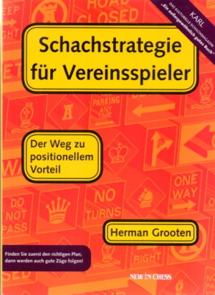 Grooten, Schachstrategie für Vereinsspieler